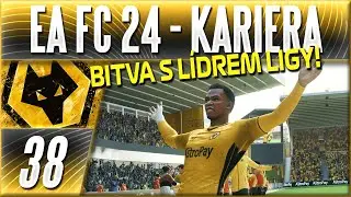 Velk&aacute; Bitva s Vedouc&iacute;m Newcastlem! #38 | EA FC 24 CZ Let's Play Kari&eacute;ra