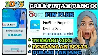 Cara Pinjam Uang Di Fin Plus Terbaru 2025 | Cara Daftar Pinjaman Online Fin Plus Mudah Cair