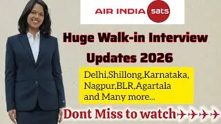 ✈️2026 AIR INDIA SATS HUGE WALK-IN INTERVIEWS | Male & Female | 12th Pass| Date/Location/Time 👇