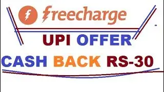 freecharge money transfer upi offer