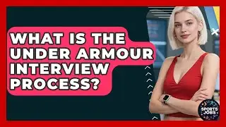 What Is The Under Armour Interview Process? - Sports Jobs
