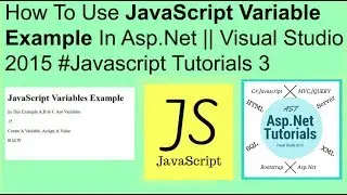 How to use javascript variable example in asp.net || visual studio 2015 #javascript  tutorials 3