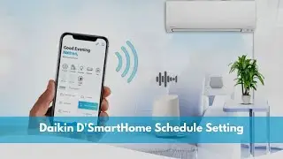 DAIKIN D'SmartHome Schedule Setting | Daikin Singapore