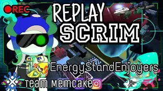 Replay Scrim - EnergyStandEnjoyers VS Mem Cakes