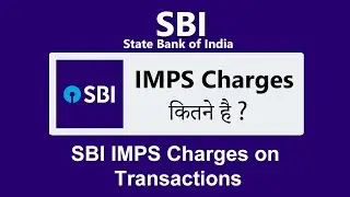 State bank of India imps charges | sbi imps charges