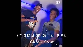 STORMY x BBL - CHIEN FAIM Vol.2 - TPTG {Audio} (Galaxy Music Studio)