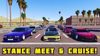 HUGE Stance Car Meet & Cruise!