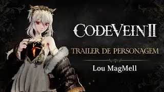 CODE VEIN II | Trailer de Personagem &ndash;&nbsp;Lou MagMell