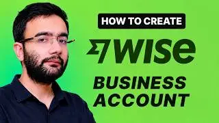 How to Create Wise Business Account