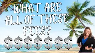 What are all These Fees?  HOA, CDD... it sounds like acronym soup!