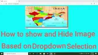 How to show and hide image based on dropdown selection using HTML,JavaScript and CSS