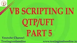 VB SCRIPTING IN QTP/UFT - PART 5