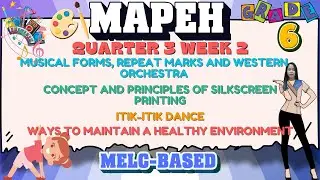 MAPEH 6 КВАРТАЛ 3 НЕДЕЛЯ 2 // МУЗЫКАЛЬНЫЕ ФОРМЫ, ПОВТОРНЫЕ ОЦЕНКИ И ЗАПАДНЫЙ ОРКЕСТР // КОНЦЕПЦИЯ...