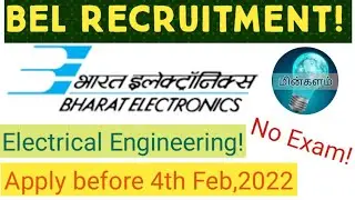 BEL Recruitment | Electrical & Electronics Engineering Jobs | Contract Jobs | EEE Jobs | Minkalam