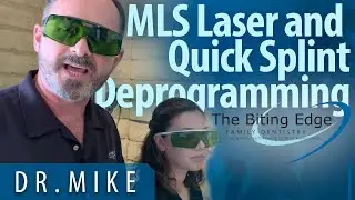 MLS Laser and Quick Splint Deprogramming To Reduce Inflammation and Hyperactive Muscle Activity
