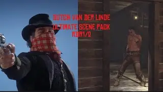 Dutch van der linde scene pack rdr1/2 (PC 4k60fps No Black Bars