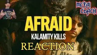 KALAMITY KILLS - &ldquo;Afraid&rdquo; | INSANE Reaction & Explosive Song Breakdown!