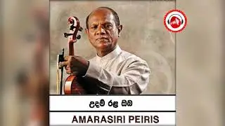 Amarasiri Peiris Songs - Udam Rala Oba (Sinhala Songs)