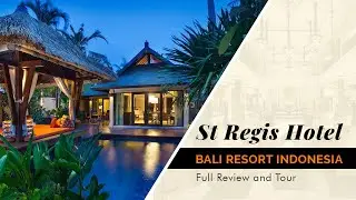 Pure Luxury Hotel in Bali - Full Tour of the St Regis Bali Resort