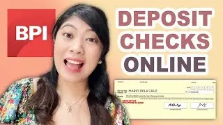 Deposit Checks Online! | BPI Online App
