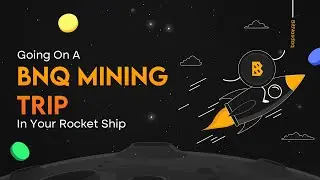 A Rocket Trip To Daily BNQ Tokens