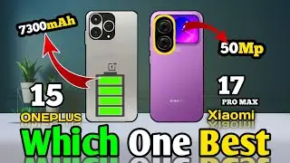 💥 Xiaomi 17 Pro Max vs OnePlus 15 || Ultimate Comparison 💥