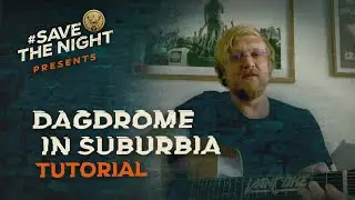 Francois Van Coke Guitar Tutorial #SaveTheNight