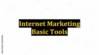 Internet Marketing Basic Tools