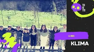 🎙 J. A. Mogel - KLIMA 📝 Ikasleekin Berriketan -TXIKITTO