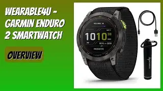 REVIEW (2026): Wearable4U - Garmin Enduro 2 Smartwatch. Features