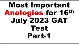 Important Analogies for GAT General Test to be held on 16th July 2023| Part-1