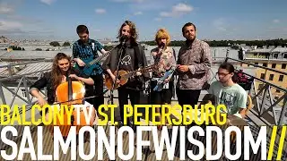 SALMONOFWISDOM - DRAGON (BalconyTV)