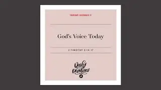 God&rsquo;s Voice Today  &mdash; Daily Devotional
