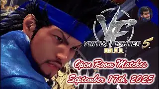 Open Room Matches (September 17th, 2025): Virtua Fighter 5 REVO