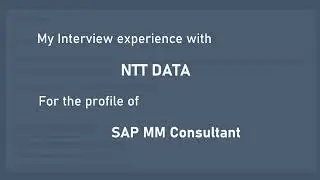 SAP MM interview for NTT DATA