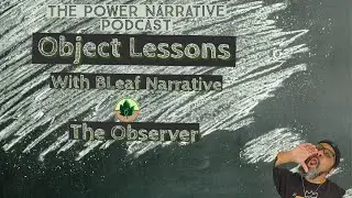 Power Narrative Object Lessons Edition Vol 3
