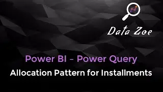 Allocation Pattern for Installments in Power BI (Power Query)