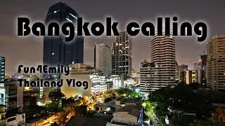 Bangkok calling - Thailand Vlog - WEEK 10 Part 1/7