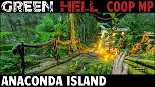Anaconda Island | Green Hell CO-OP Multiplayer Gameplay | EP 16