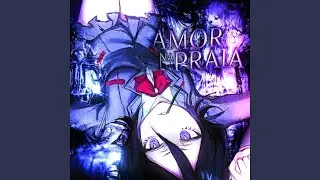 Amor Na Praia (Sped Up)