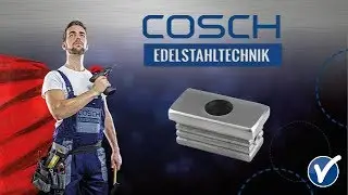 COSCH Edelstahltechnik | Montage Endkappe 1830