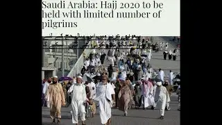 hajj 2020 | Saudi government haj policy for 2020 due to covid 19 pandemic
