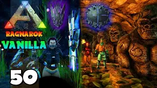PRIMEIROS ARTEFATOS DO FORTE E DEVORADOR!!! ARK: RAGNAROK (VANILLA) 50