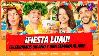 ¡FIESTA LUAU! | CUMPLIMOS UN AÑO Y UNA SEMANA AL AIRE | #LAMANADA CON GERARDO, LAURA, MARIO Y SUHEYN