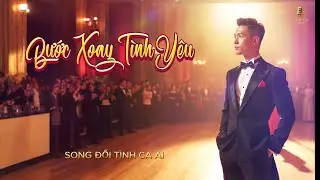 Bước Xoay Tình Yêu | Song Đối Tình Ca | Cha Cha Cha | Tình Ca AI (Official Audio)