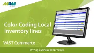 Color Coding Local Inventory Lines VAST 141 | MAM Software