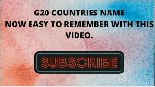 G20 Member Countries | Host Nation Of G20 Summit 2021 and 2023