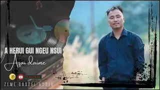 A Herui Gui Ngeu Nsui - Azai Daime (Audio)