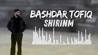 Bashdar Tofiq - Shirinm | بەشدار تۆفیق - شیرینم (Live)