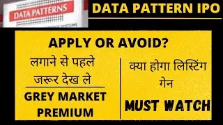 Data Patterns IPO- Apply or avoid? | Data Patterns IPO deatiled analysis | Grey Market Premium Data|